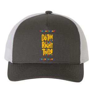 Do The Right Thing Yupoong Adult 5-Panel Trucker Hat