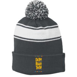 Do The Right Thing Stripe Pom Pom Beanie