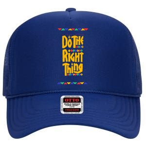 Do The Right Thing High Crown Mesh Back Trucker Hat