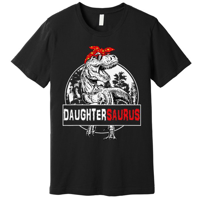 Daughtersaurus T rex Dinosaur DaughterSaurus Family Matching Premium T-Shirt