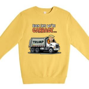 Donald Trump Rides In Garbage Truck Premium Crewneck Sweatshirt