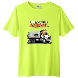 Donald Trump Rides In Garbage Truck Tall Fusion ChromaSoft Performance T-Shirt