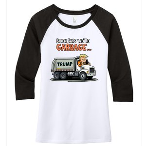 Donald Trump Rides In Garbage Truck Women's Tri-Blend 3/4-Sleeve Raglan Shirt