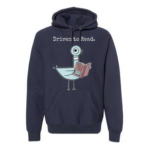 Driven To Read Pigeon Book Premium Hoodie