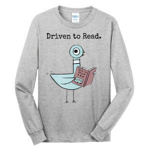 Driven To Read Pigeon Book Tall Long Sleeve T-Shirt