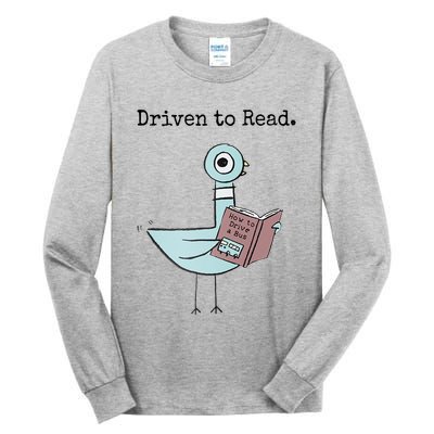 Driven To Read Pigeon Book Tall Long Sleeve T-Shirt
