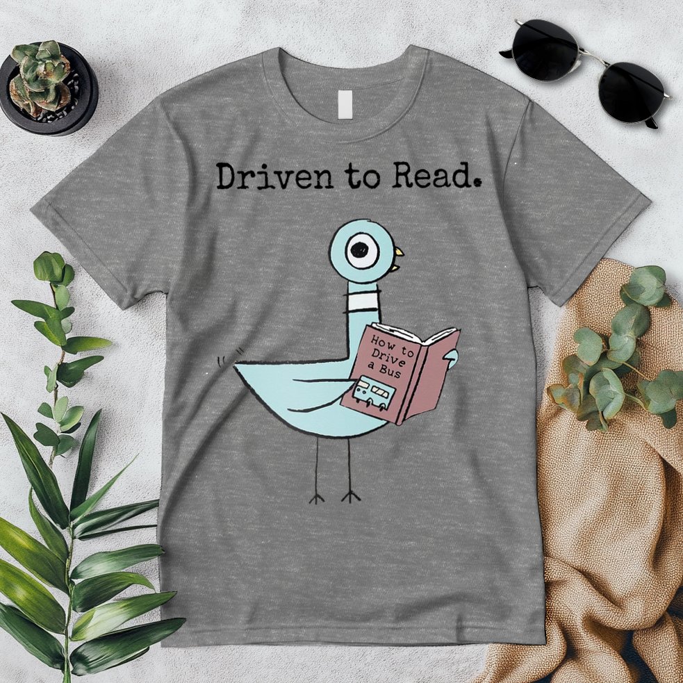 Driven To Read Pigeon Book Premium T-Shirt
