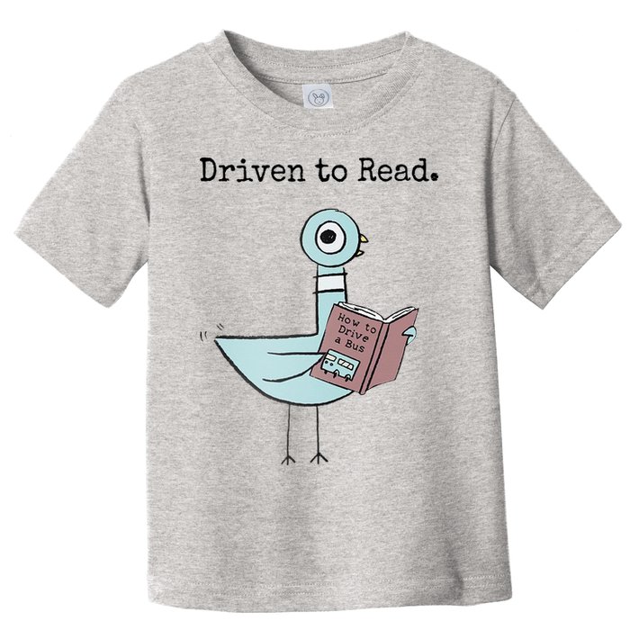 Driven To Read Pigeon Book Toddler T-Shirt