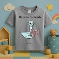 Driven To Read Pigeon Book Toddler T-Shirt