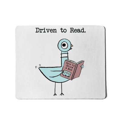 Driven To Read Pigeon Library Reading Books Reader Funny Mousepad