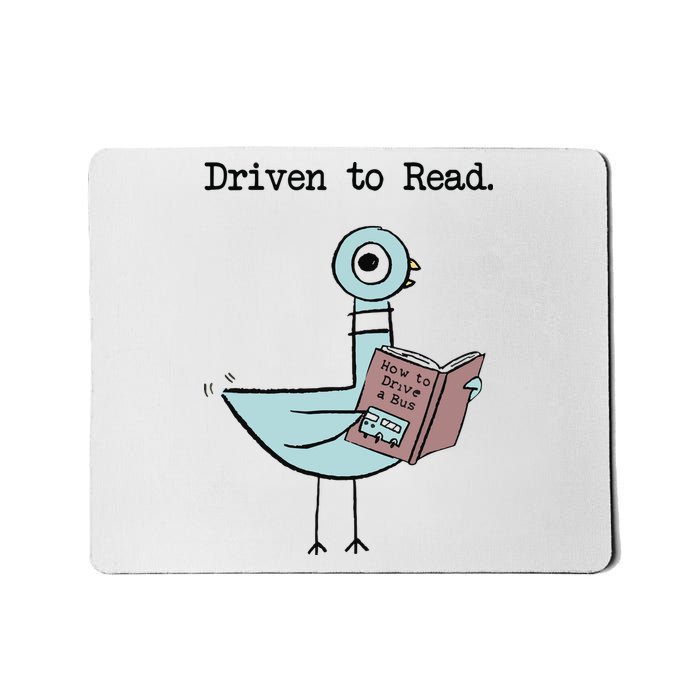 Driven To Read Pigeon Library Reading Books Reader Funny Mousepad