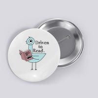 Driven To Read Pigeon Library Reading Books Button
