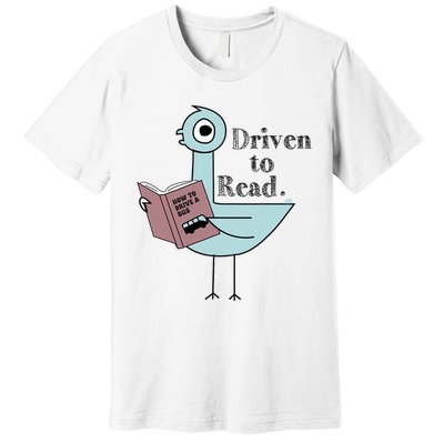 Driven To Read Pigeon Library Reading Books Premium T-Shirt