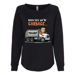 Donald Trump Rides In Garbage Truck Gift Womens California Wash Sweatshirt