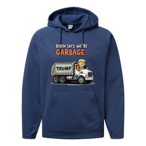 Donald Trump Rides In Garbage Truck Gift Performance Fleece Hoodie