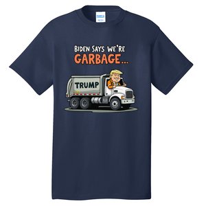 Donald Trump Rides In Garbage Truck Gift Tall T-Shirt