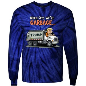 Donald Trump Rides In Garbage Truck Gift Tie-Dye Long Sleeve Shirt