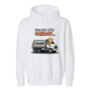 Donald Trump Rides In Garbage Truck Gift Garment-Dyed Fleece Hoodie