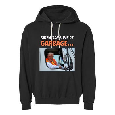 Donald Trump Rides In Garbage Truck Garment-Dyed Fleece Hoodie