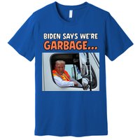 Donald Trump Rides In Garbage Truck Premium T-Shirt