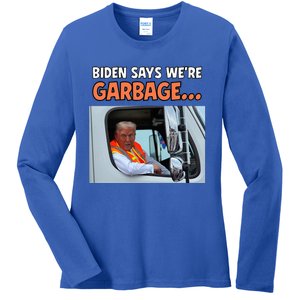 Donald Trump Rides In Garbage Truck Ladies Long Sleeve Shirt