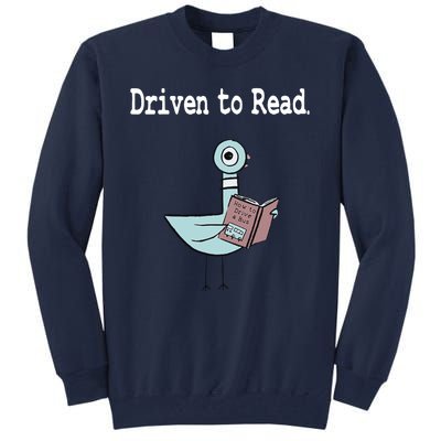 Driven To Read Pigeon Library Book Lover Tall Sweatshirt