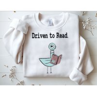 Driven To Read Pigeon Library Book Lover Sweatshirt