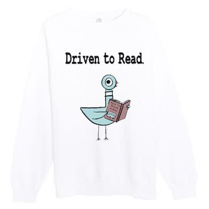 Driven To Read Pigeon Library Book Lover Premium Crewneck Sweatshirt