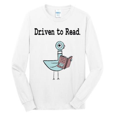 Driven To Read Pigeon Library Book Lover Tall Long Sleeve T-Shirt