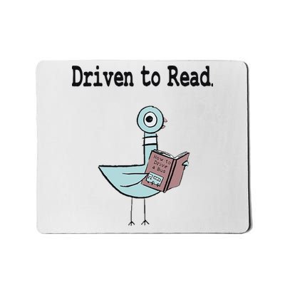 Driven To Read Pigeon Library Book Lover Mousepad