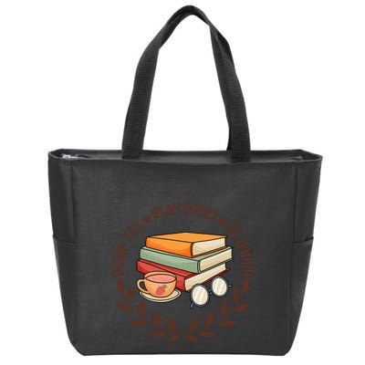 Drink Tea Read Books Be Happy Gift For Reading Books Zip Tote Bag