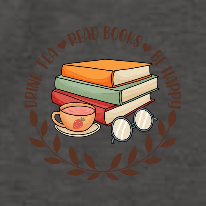 Drink Tea Read Books Be Happy Gift For Reading Books Vector Backpack