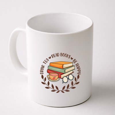 Drink Tea Read Books Be Happy Gift For Reading Books Mug