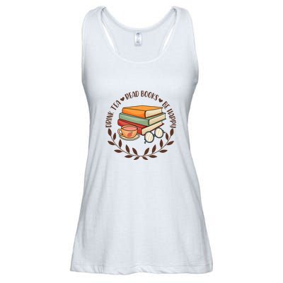 Drink Tea Read Books Be Happy Gift For Reading Books Ladies Essential Flowy Tank