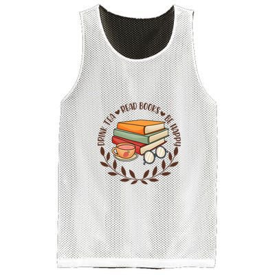 Drink Tea Read Books Be Happy Gift For Reading Books Mesh Reversible Basketball Jersey Tank
