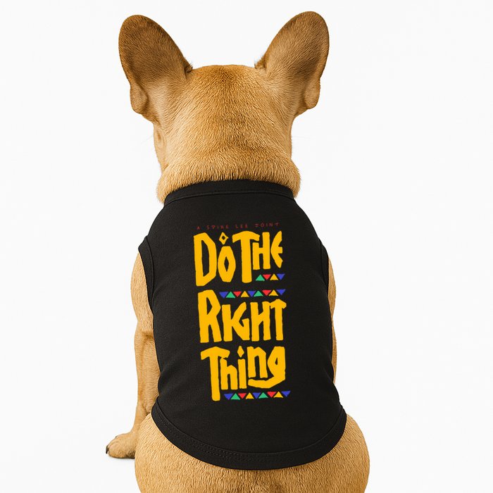 DO THE RIGHT THING Doggie Tank