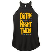 DO THE RIGHT THING Women's Perfect Tri Rocker Tank