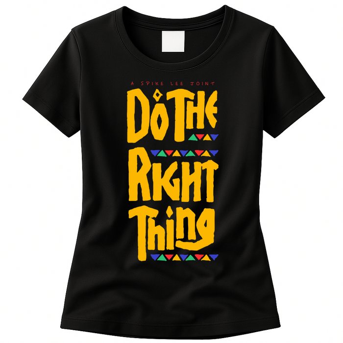 DO THE RIGHT THING Womens T-Shirt