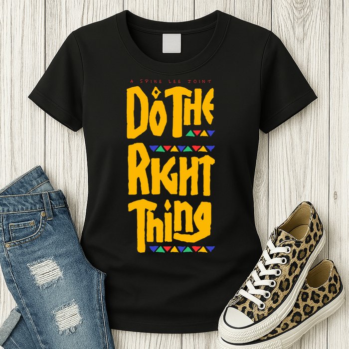 DO THE RIGHT THING Womens T-Shirt