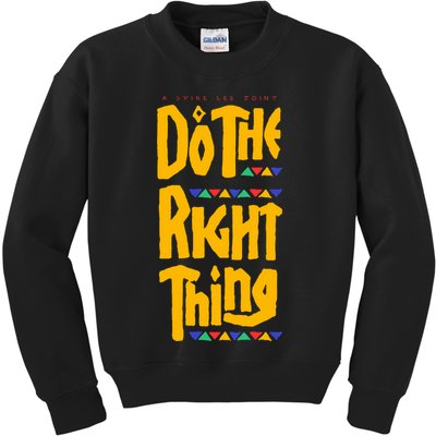 DO THE RIGHT THING Kids Sweatshirt