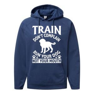 Dog Tee Run Your Dog Not Your Mouth Guardian Dog Trainer Cool Gift Performance Fleece Hoodie