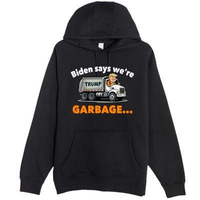 Donald Trump Rides A Garbage Truck Premium Pullover Hoodie