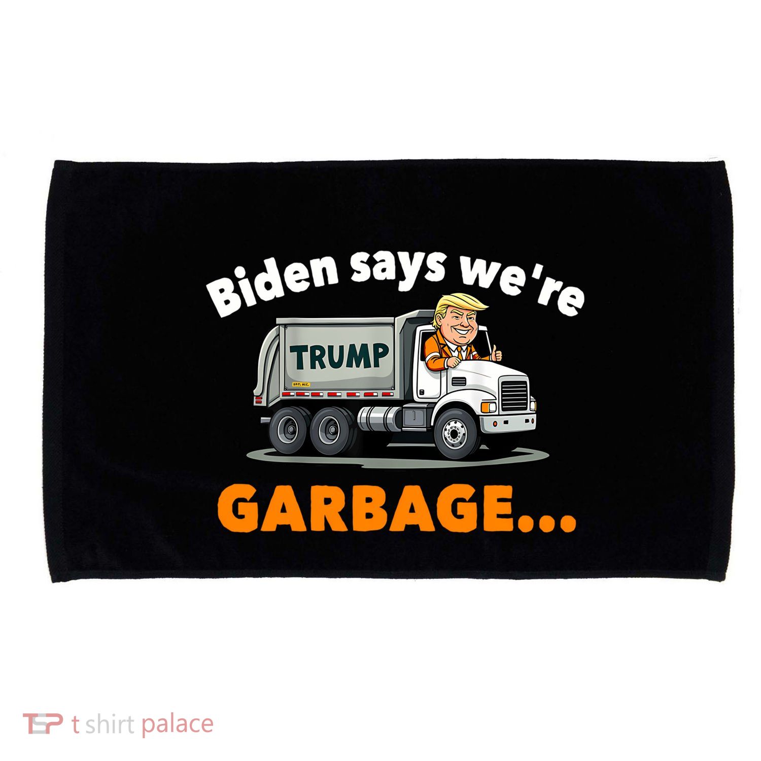 Donald Trump Rides A Garbage Truck Microfiber Hand Towel