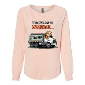 Donald Trump Rides In Garbage Truck Womens California Wash Sweatshirt