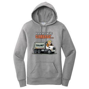 Donald Trump Rides In Garbage Truck Women's Pullover Hoodie