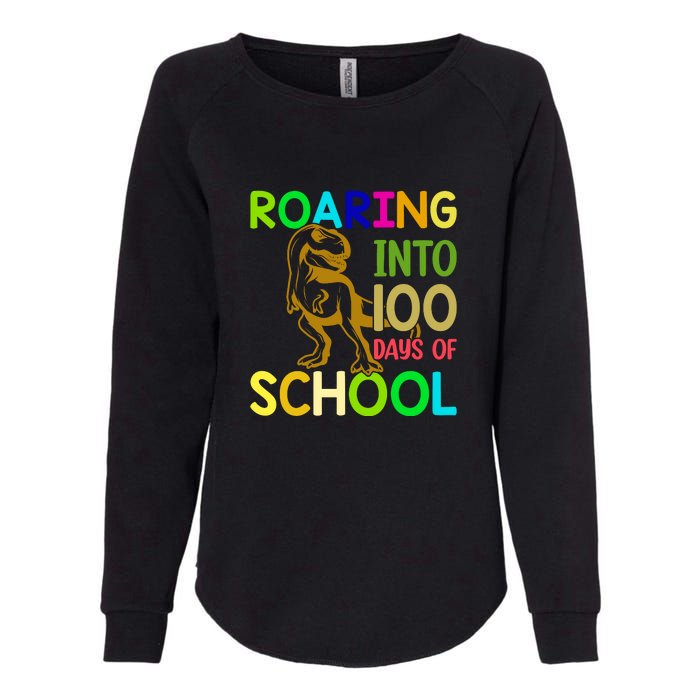 Dinosaur T Rex Roaring Into 100 Days Of School Teacher Womens California Wash Sweatshirt