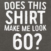 Does This Shirt Make Me Look 60 60th Birthday Gift shirt Cotton Canvas Backpack