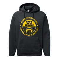 DadS Taxi Service Fathers Day Funny Dad Papa Chauffeur Cab Performance Fleece Hoodie