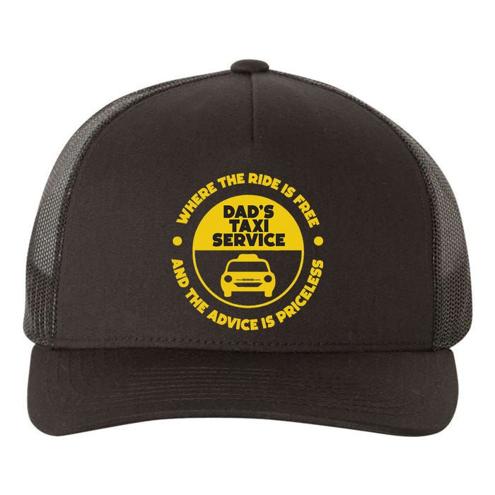 DadS Taxi Service Fathers Day Funny Dad Papa Chauffeur Cab Yupoong Adult 5-Panel Trucker Hat