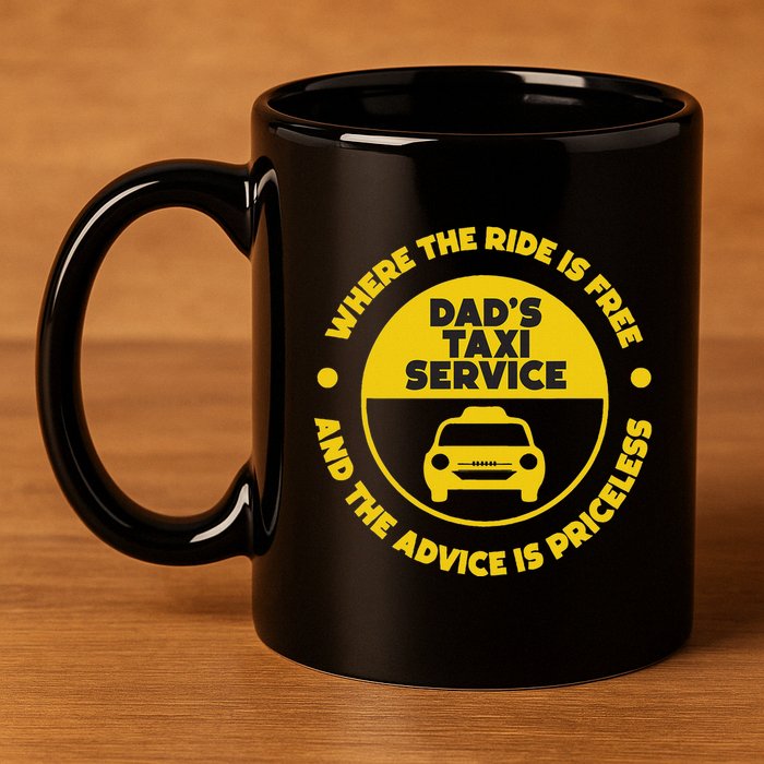 DadS Taxi Service Fathers Day Funny Dad Papa Chauffeur Cab 11oz C Handle Ceramic Mug